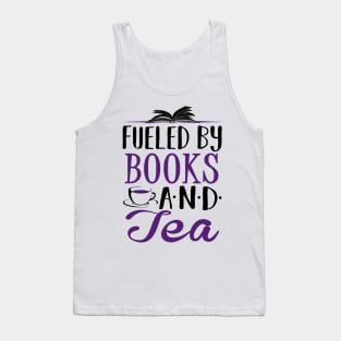 Fueled by Books and Tea Tank Top